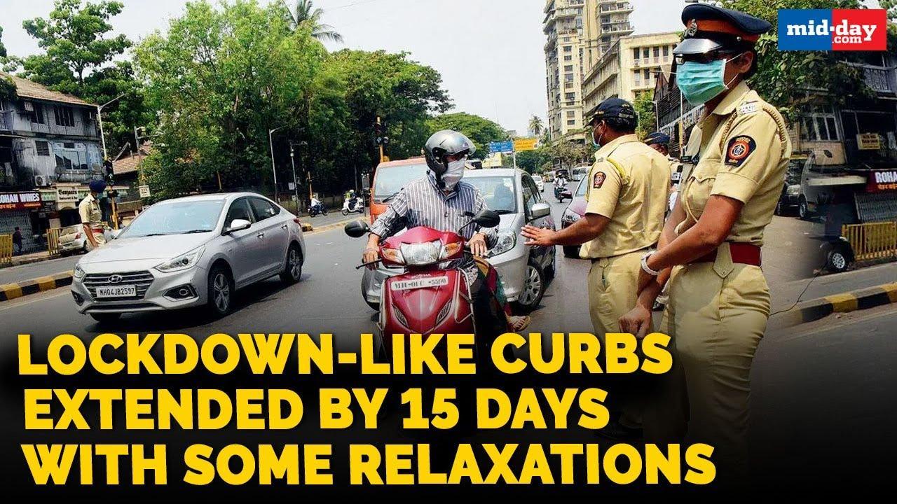 Lockdown-like restrictions extended in Maharashtra by 15 days with relaxations