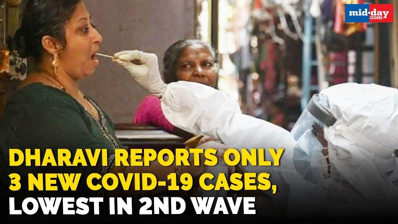 Dharavi reports only 3 new Covid-19 cases in 24 hours, lowest in second wave
