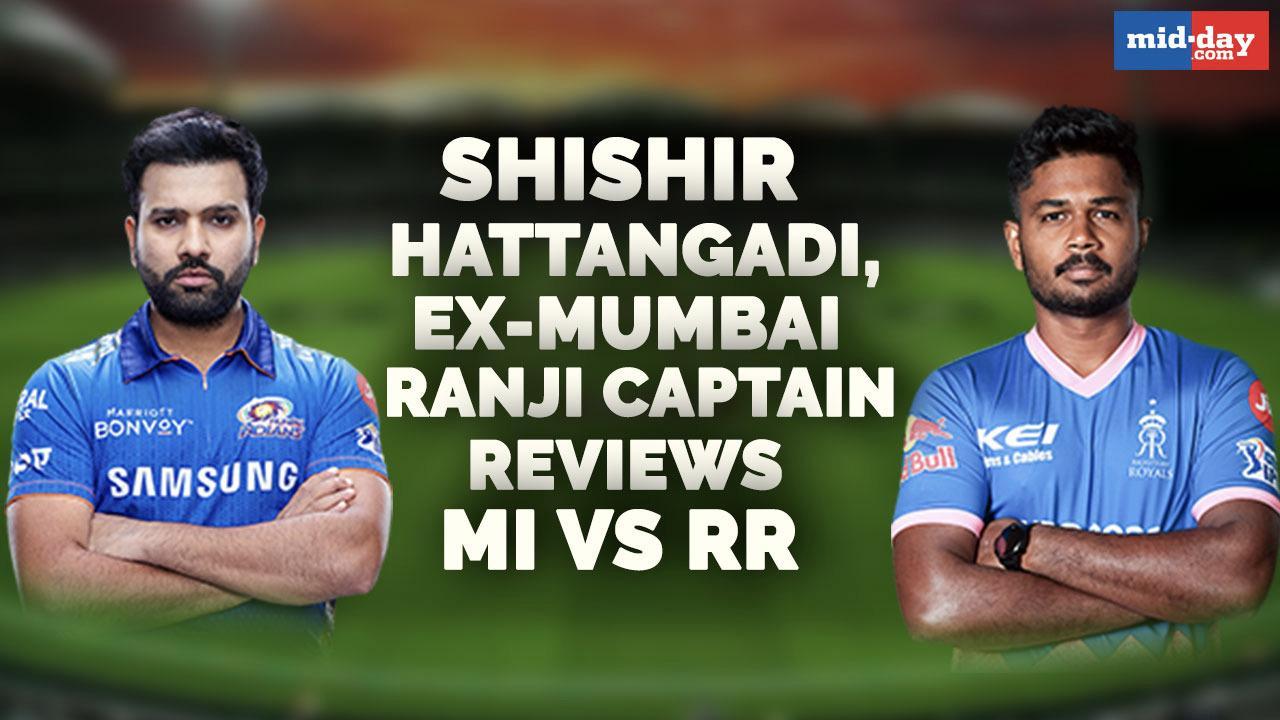 IPL 2021: Shishir Hattangadi, ex-Mumbai Ranji captain reviews MI v RR match