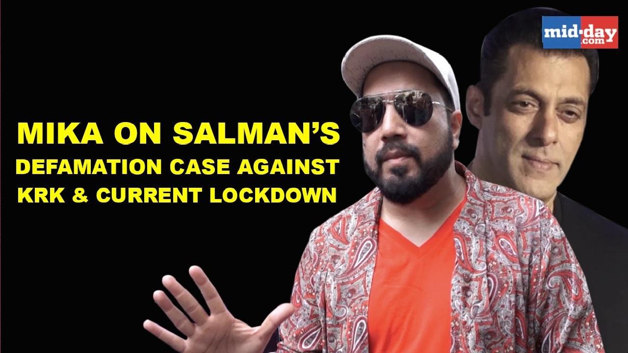 Mika Singh on Salman Khan's defamation case against KRK and current lockdown