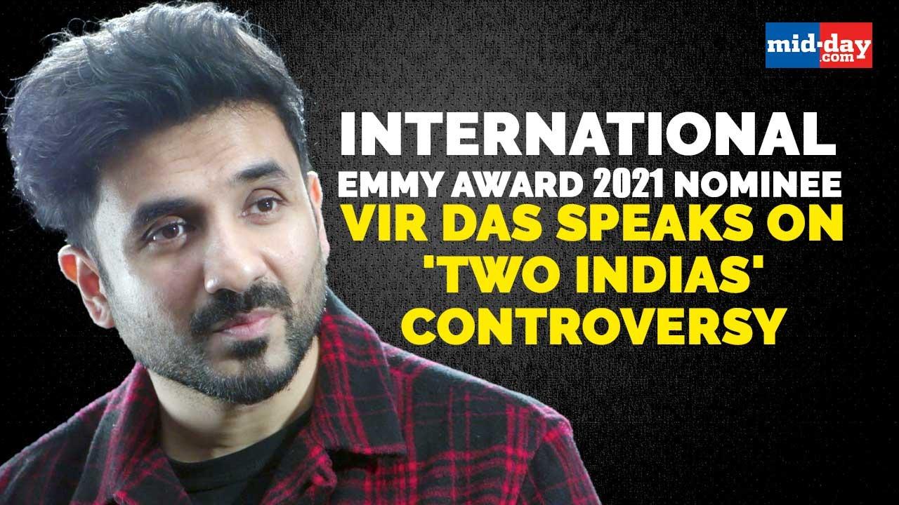 International Emmy Award 2021 nominee Vir Das speaks on 'Two Indias' controversy