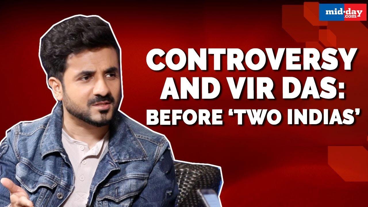 Controversy and Vir Das: Before ‘Two Indias’