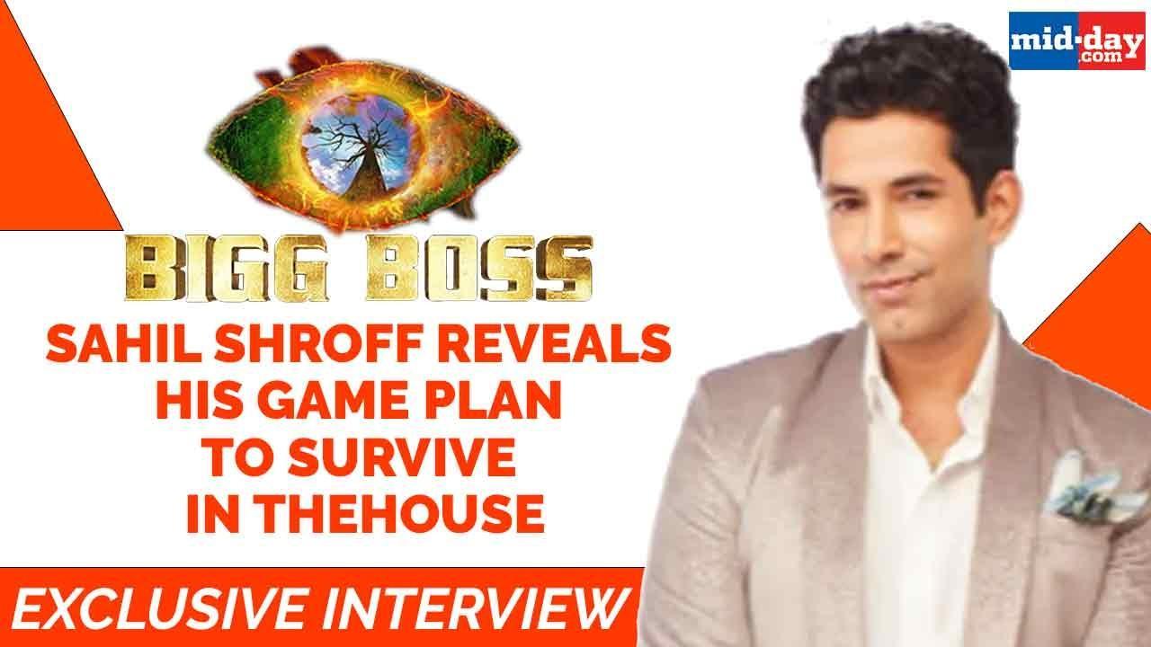 Bigg Boss 15: Sahil Shroff reveals his game plan to survive in the house