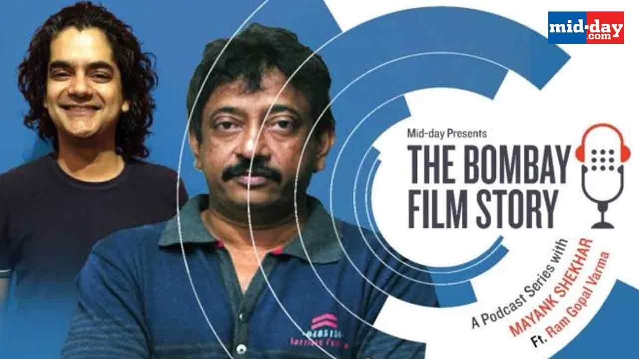 RGV in conversation with Mayank Shekhar on The Bombay Film Story Podcast