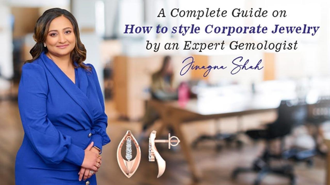 A complete guide on how to style corporate jewelry by expert gemologist Jinagna Shah