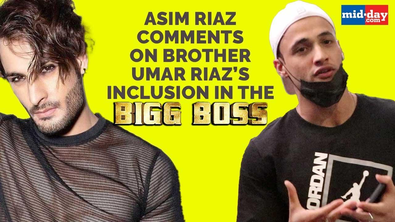 Asim Riaz comments on brother Umar Riaz’s inclusion in the Bigg Boss house