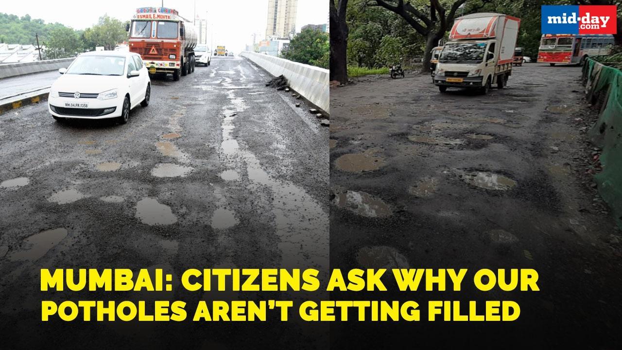 Mumbai: Citizens ask why our potholes aren’t getting filled