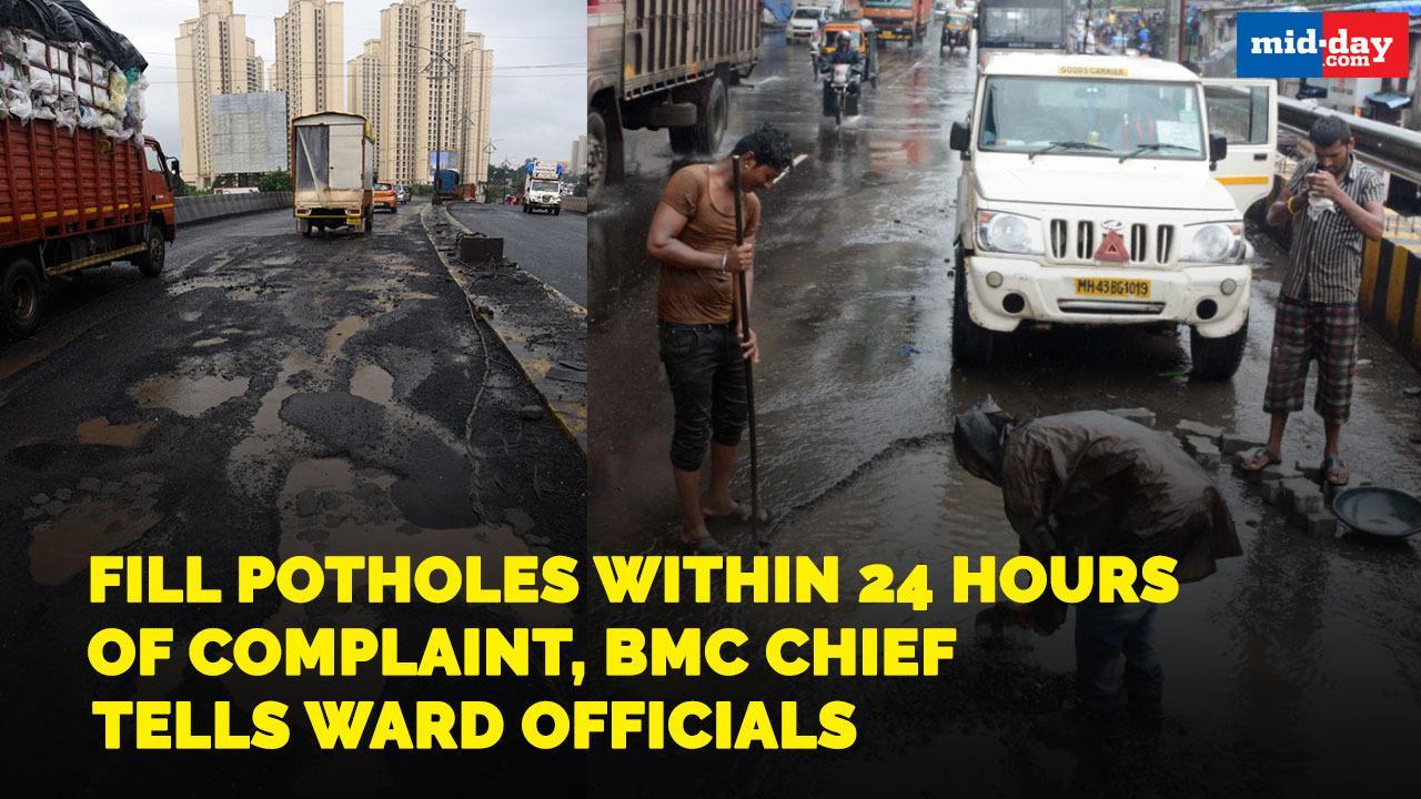 Fill potholes within 24 hours of complaint, BMC chief tells ward officials