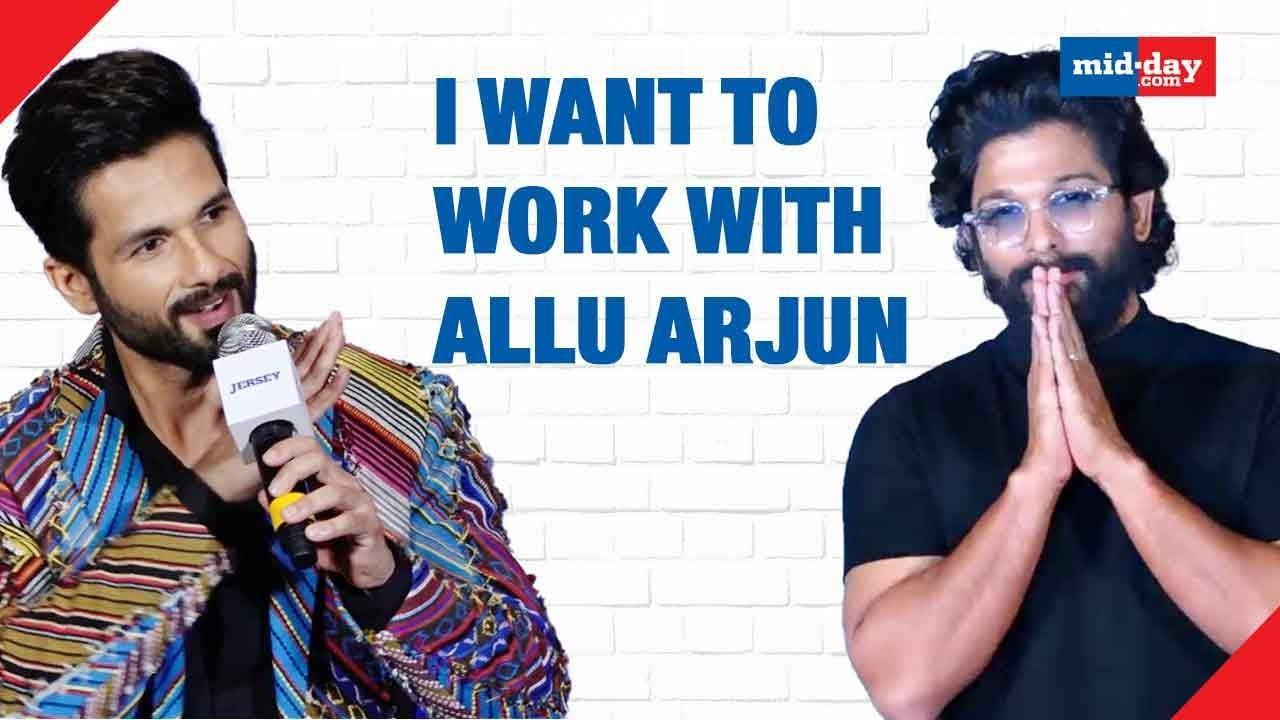 Shahid Kapoor On Wanting To Work With Allu Arjun