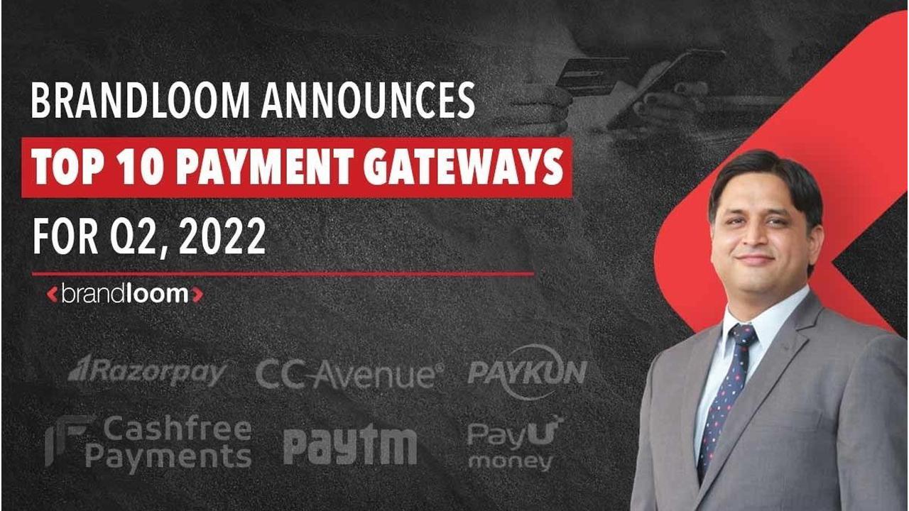 BrandLoom Publishes its List of Top 10 Payment Gateways for Q2, 2022