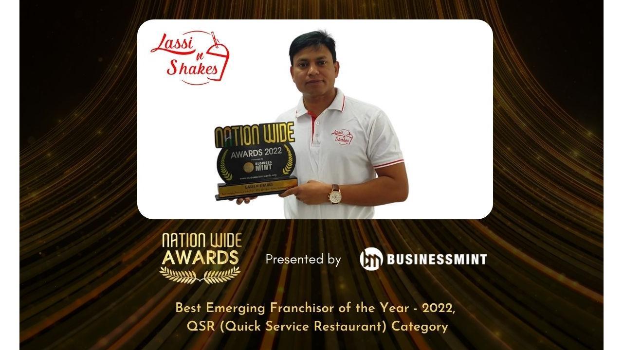 Business Mint awarded Lassi and Shakes as Best Emerging Franchisor of the Year - 2022, QSR (Quick Service Restaurant) Category