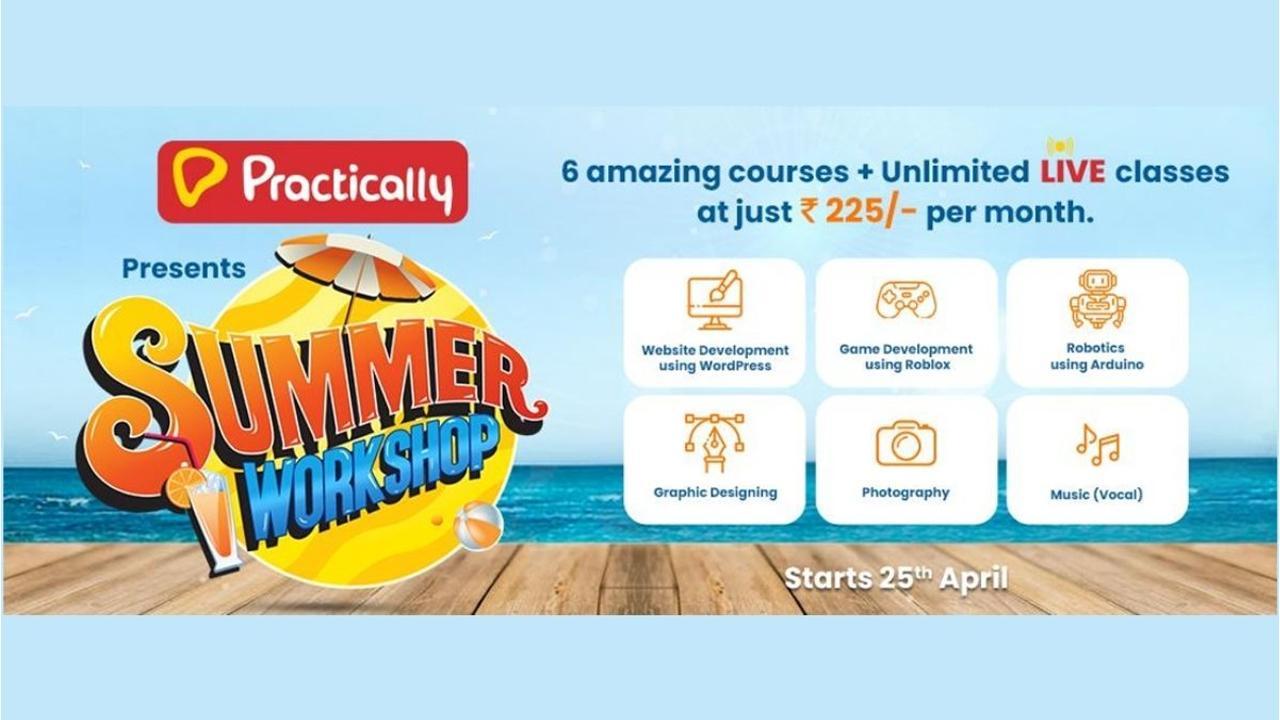 Holiday Fun Returns At Practically With Free Online Summer Workshop