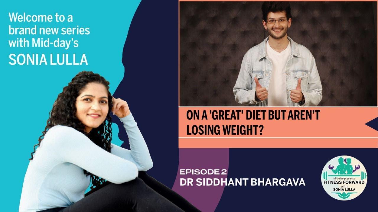 Fitness forward- Episode 2 featuring Dr Siddhant Bhargava