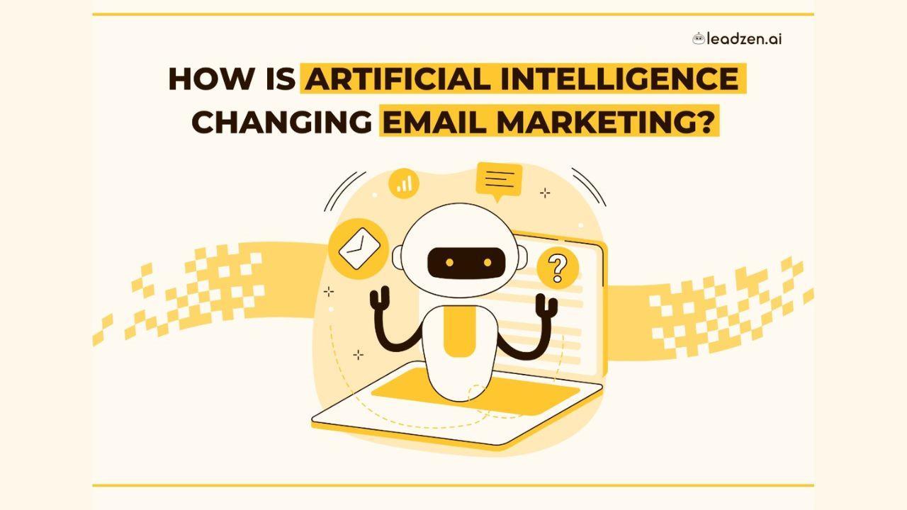 How is artificial intelligence changing email marketing?