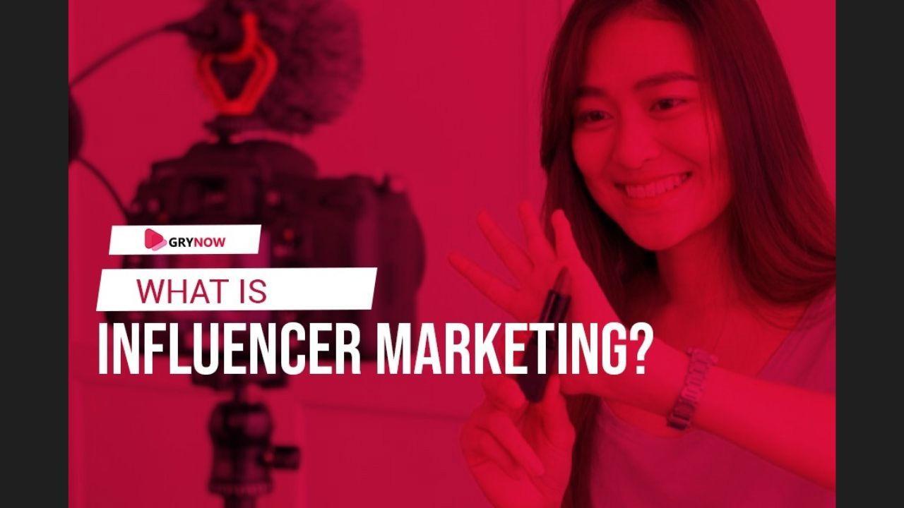 What is Influencer Marketing