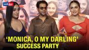 Rajkummar Rao, Huma Qureshi, Radhika Apte At ‘Monica, O My Darling’ Success Party