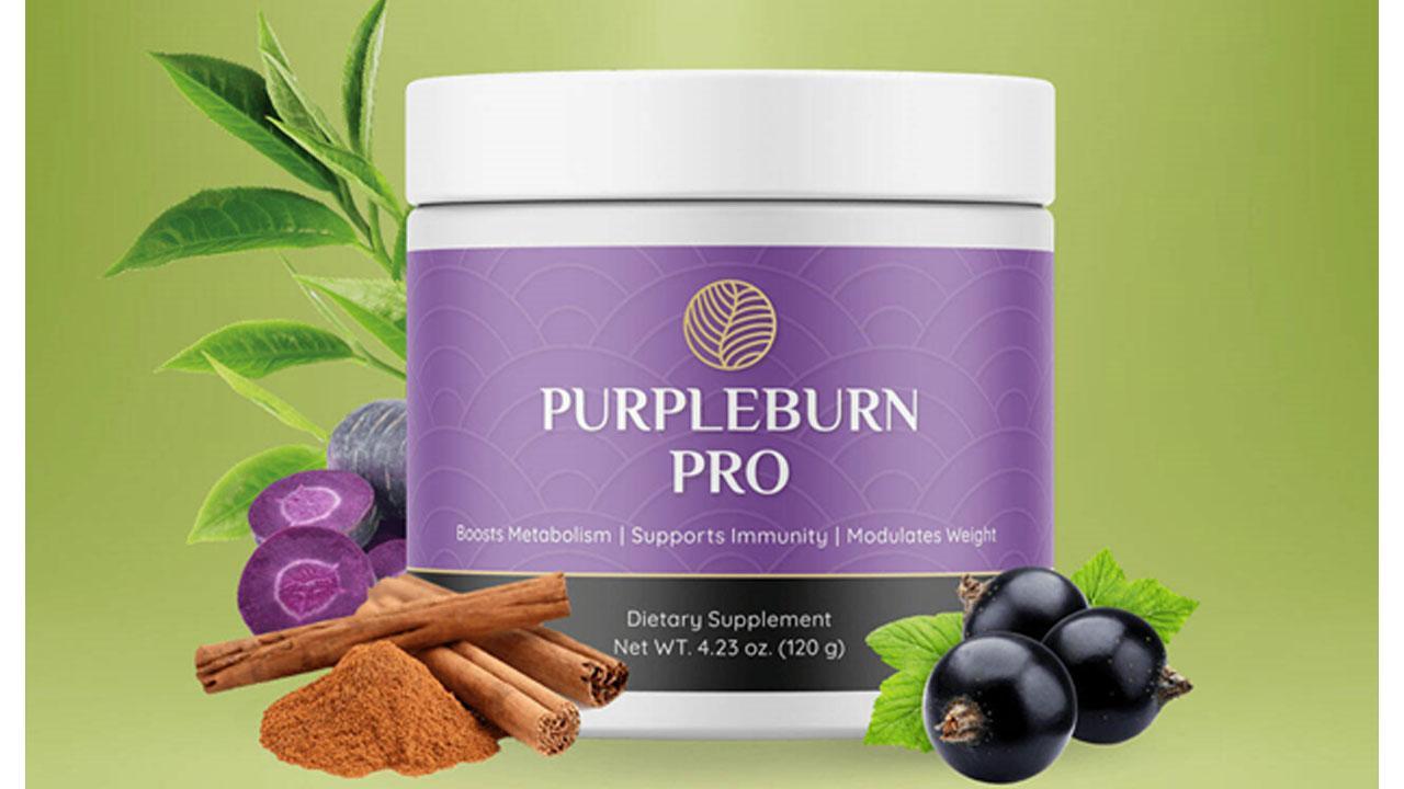 PurpleBurn Pro Reviews: Is Purple Burn Pro Weight Loss Supplement Scam or Legit?
