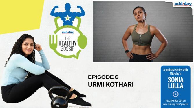 The Healthy Gossip with Sonia Lulla ft. Urmi Kothari