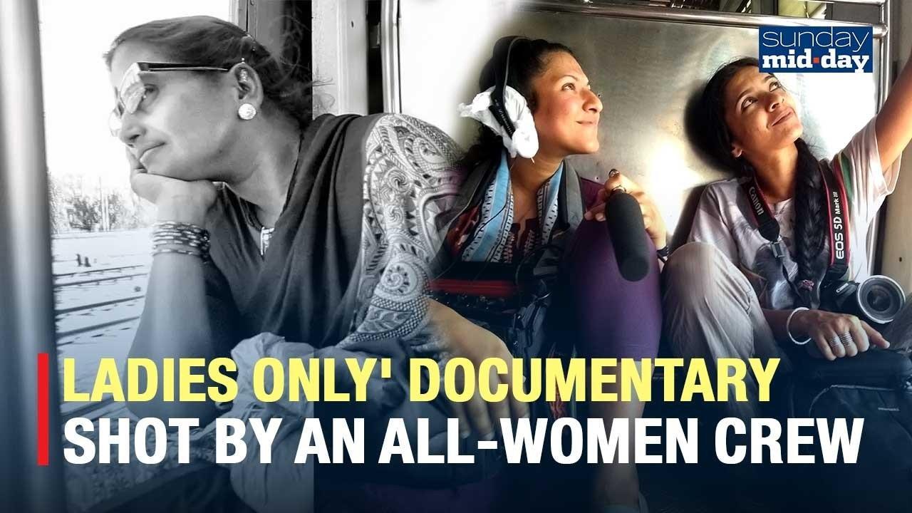 'Ladies Only' Documentary Shot By An All-Women Crew Inside Mumbai's Local Train