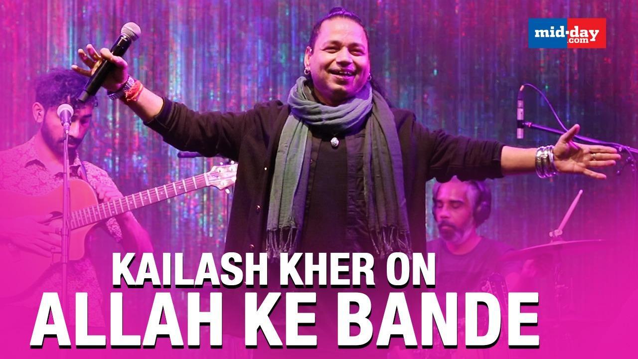 Kailash Kher On How Allah Ke Bande Became A Huge Hit