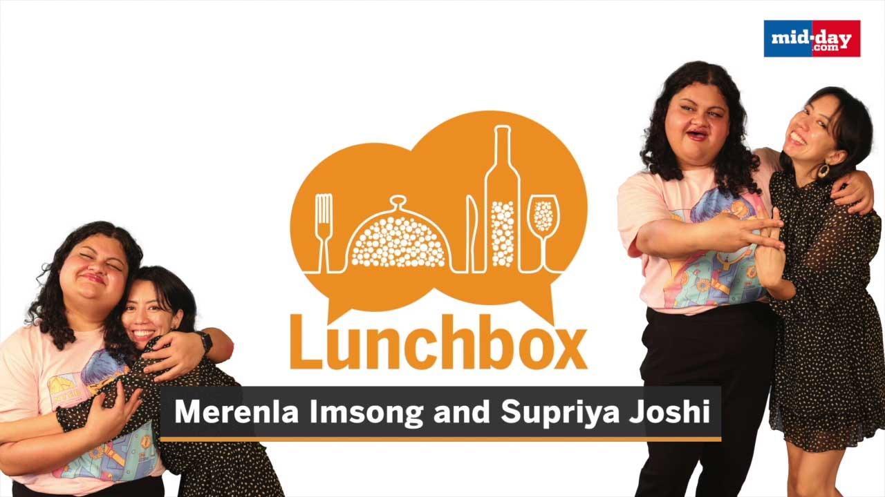Mid-Day Lunchbox With Supriya Joshi And Merenla Imsong