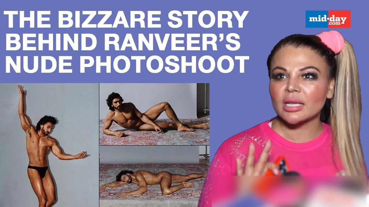 Rakhi Sawant Has A Bizarre Story To Tell Behind Ranveer Singh’s Nude Photoshoot