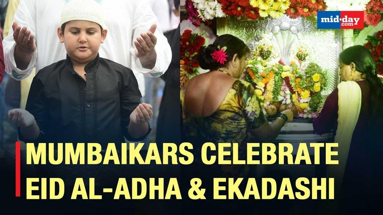 Mumbaikars celebrate Eid al-Adha And Ekadashi with fervour