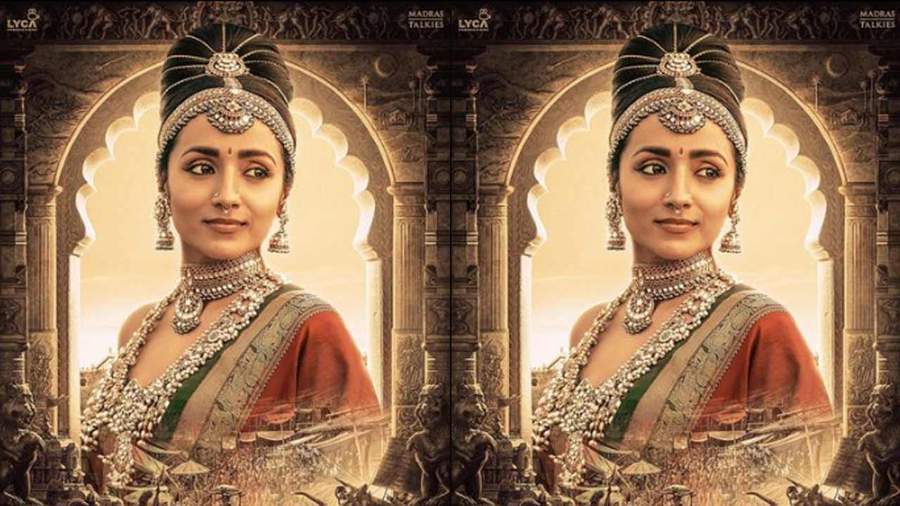 First-look poster of Trisha as Princess Kundavai in 'Ponniyin Selvan' released