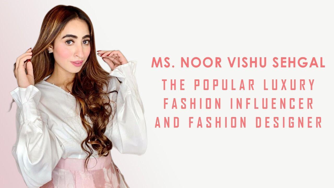 How To Give Your Everyday Look A Designer Appeal by Noor Vishu Sehgal