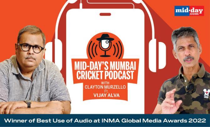 Episode 11 : Mid-day's Mumbai Cricket Podcast with Clayton Murzello Ft. Vijay Alva, former professional cricketer