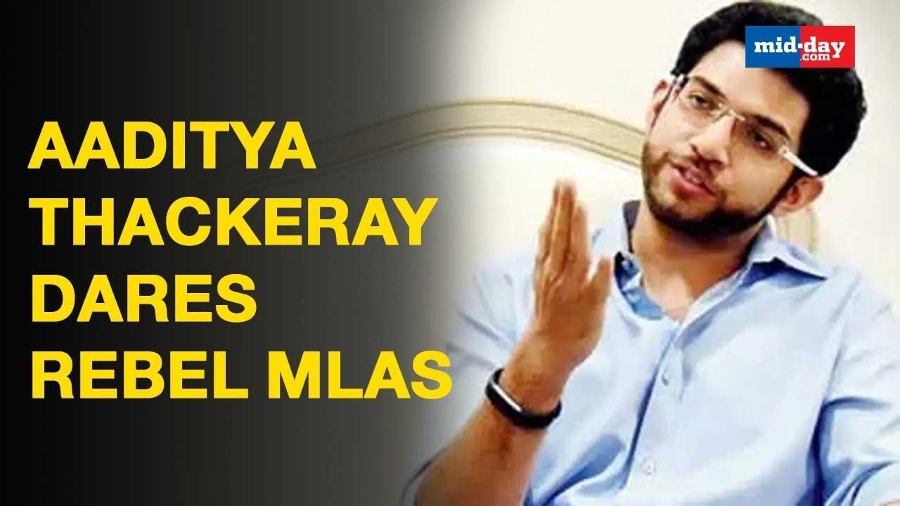 Aaditya Thackeray Dares Rebel MLAs To Run In Elections Against Shiv Sena
