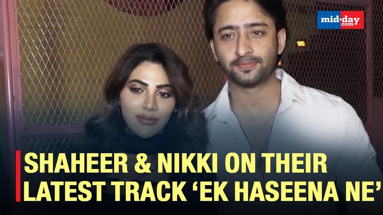 Shaheer Sheikh & Nikki Tamboli Come Together For The Latest Track ‘Ek Haseena Ne