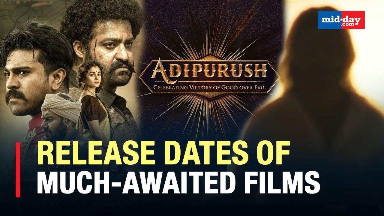 'Pathaan' To 'Adipurush', Upcoming Theatrical Releases Of Much-Awaited Film