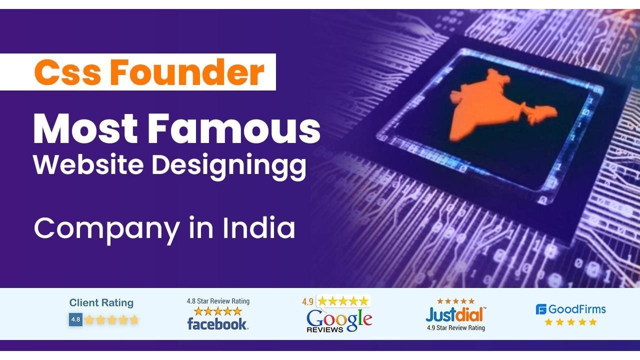 Css Founder: Most Famous Website Designing Company in India