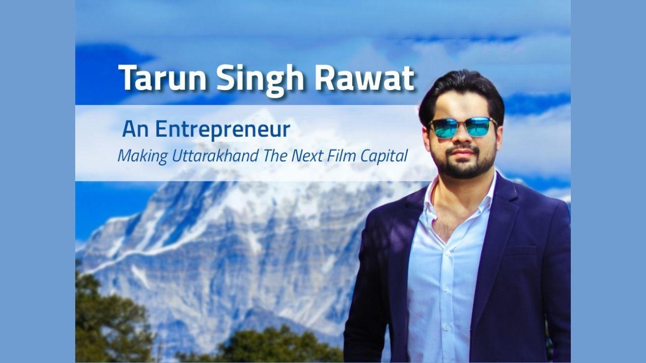 Tarun Singh Rawat Has Caught Filmmaker’s Attention in Making Devbhoomi the Next Film Capital