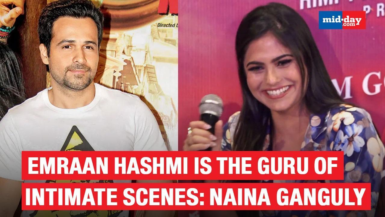 Emraan Hashmi is the guru of intimate scenes: Naina Ganguly | Dangerous