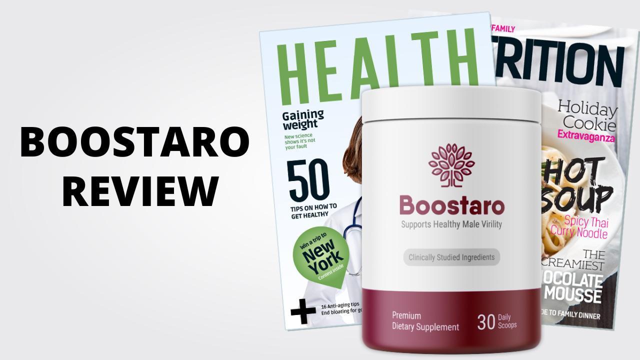 Boostaro Reviews: Does it Really Work For ED?