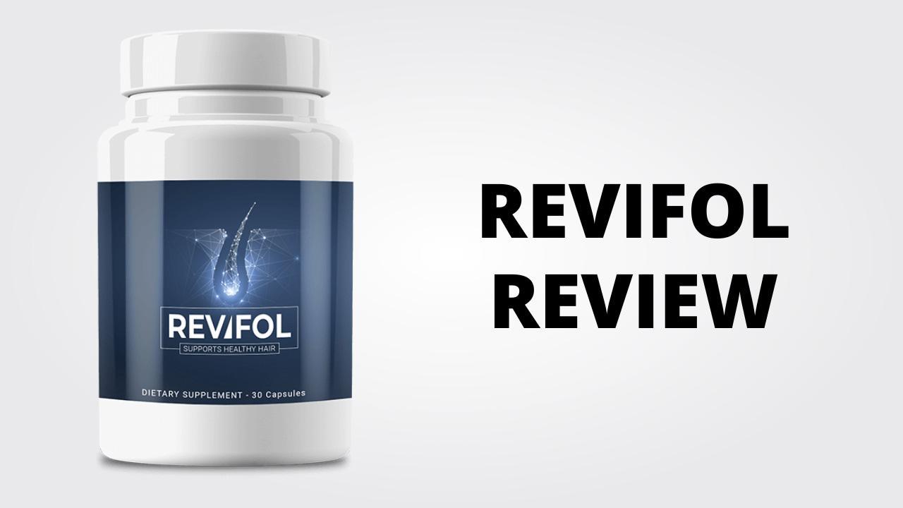 Revifol Reviews: The Best Hair Growth Products of 2022