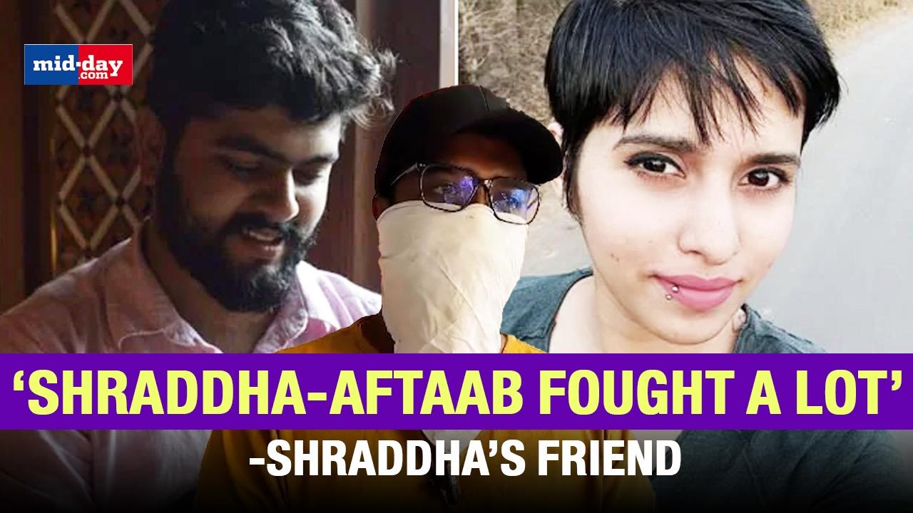 Shraddha’s Friend Laxman Reveals Shraddha Aftaab Relationship Dynamics