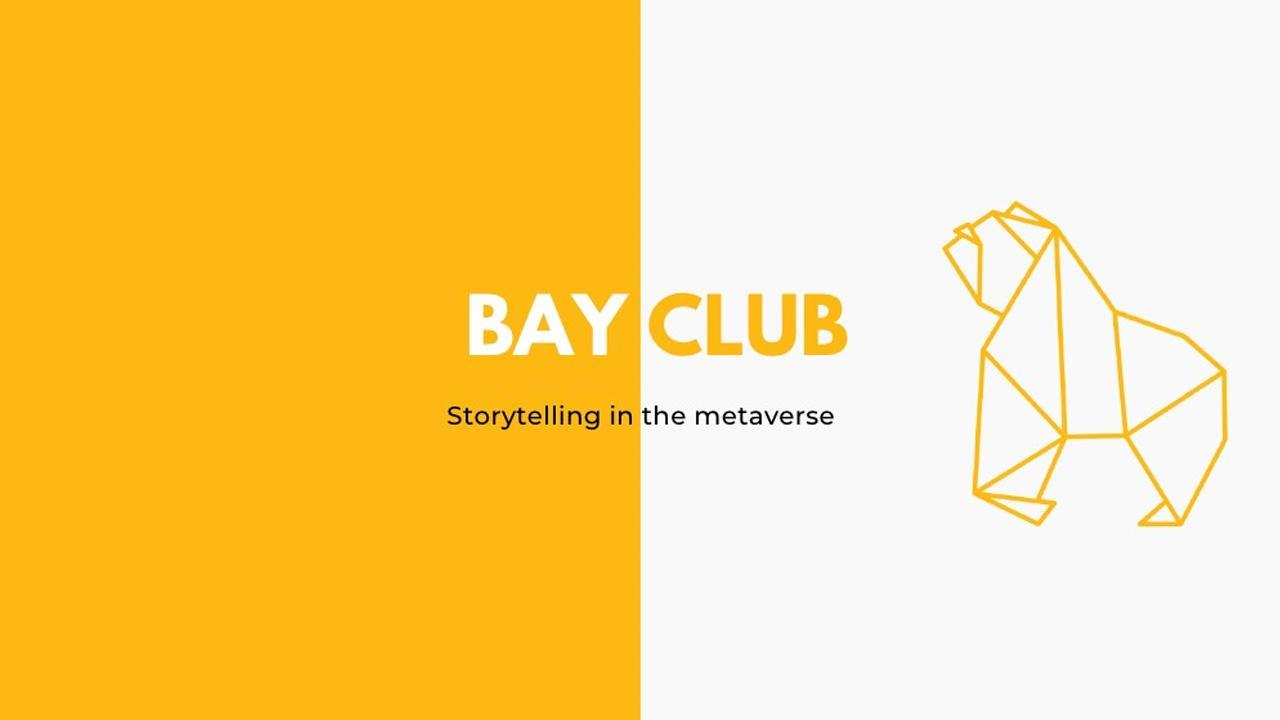 Bay Club is the original Storytelling NFT platform
