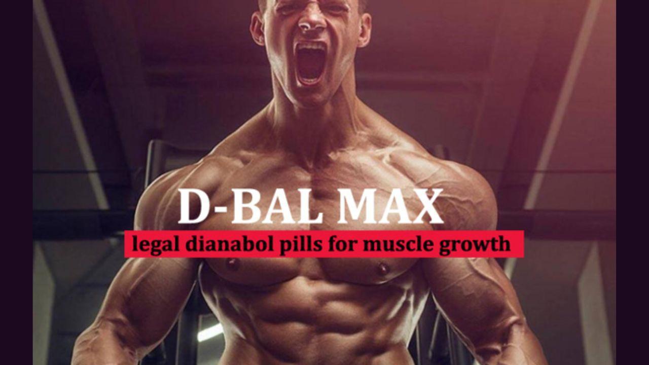 D-Bal Max Reviews 2022: Is it Legit Dianabol Steroid or Fake Dbol Pills for Sale Online
