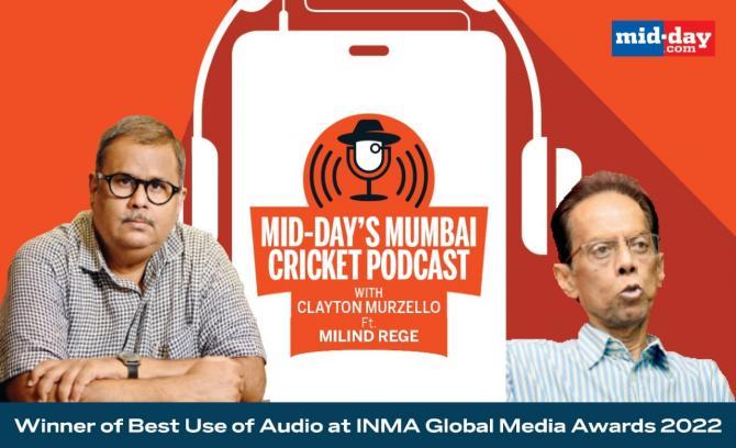 Episode 13 : Mid-day's Mumbai Cricket Podcast with Clayton Murzello Ft. Milind Rege, former India first-class cricketer