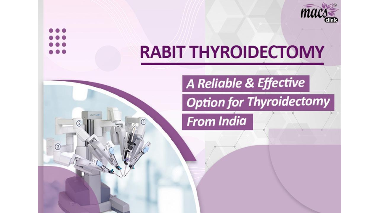 A Reliable & Effective Option for Thyroidectomy From India