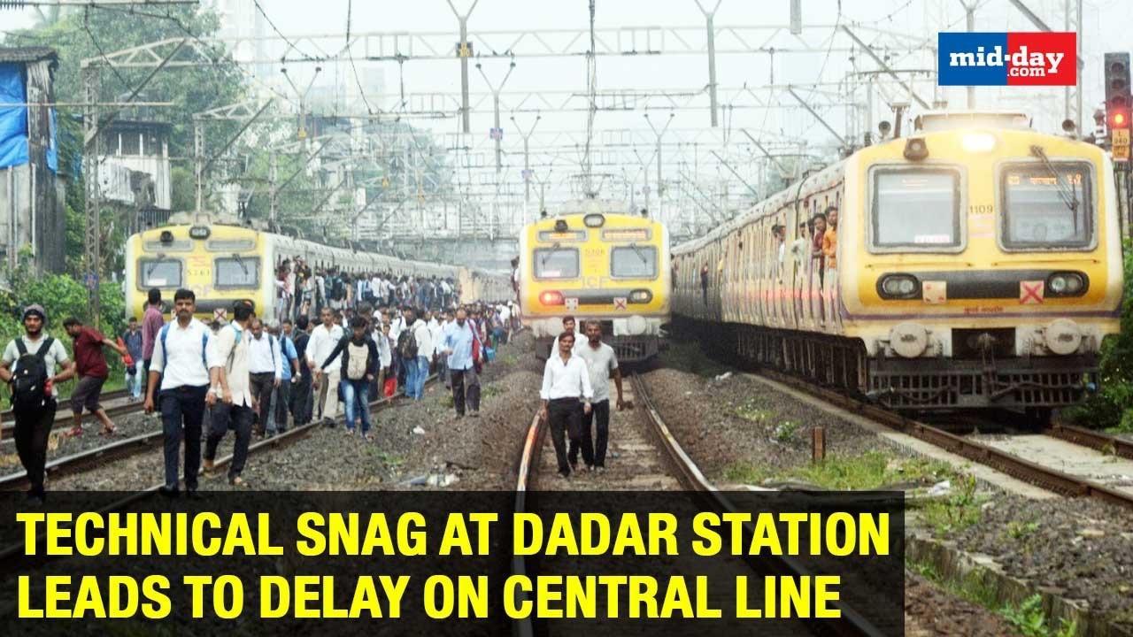 Technical snag at Dadar station led to delay on Central line, now resolved