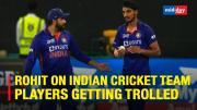 Rohit Sharma On Arshdeep Singh And Bhuvaneshwar Kumar Getting Trolled | Asia Cup 2022
