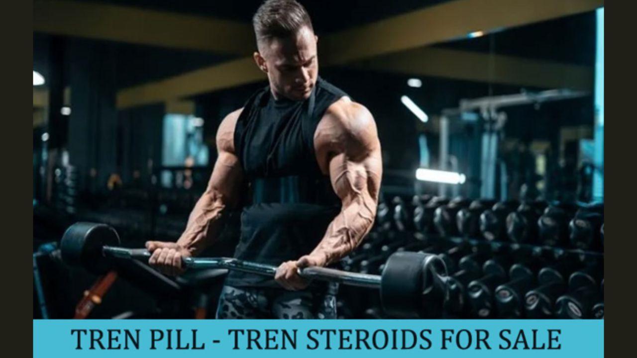 Tren Pills for sale in 2022: How to get tren Steroids online near me?