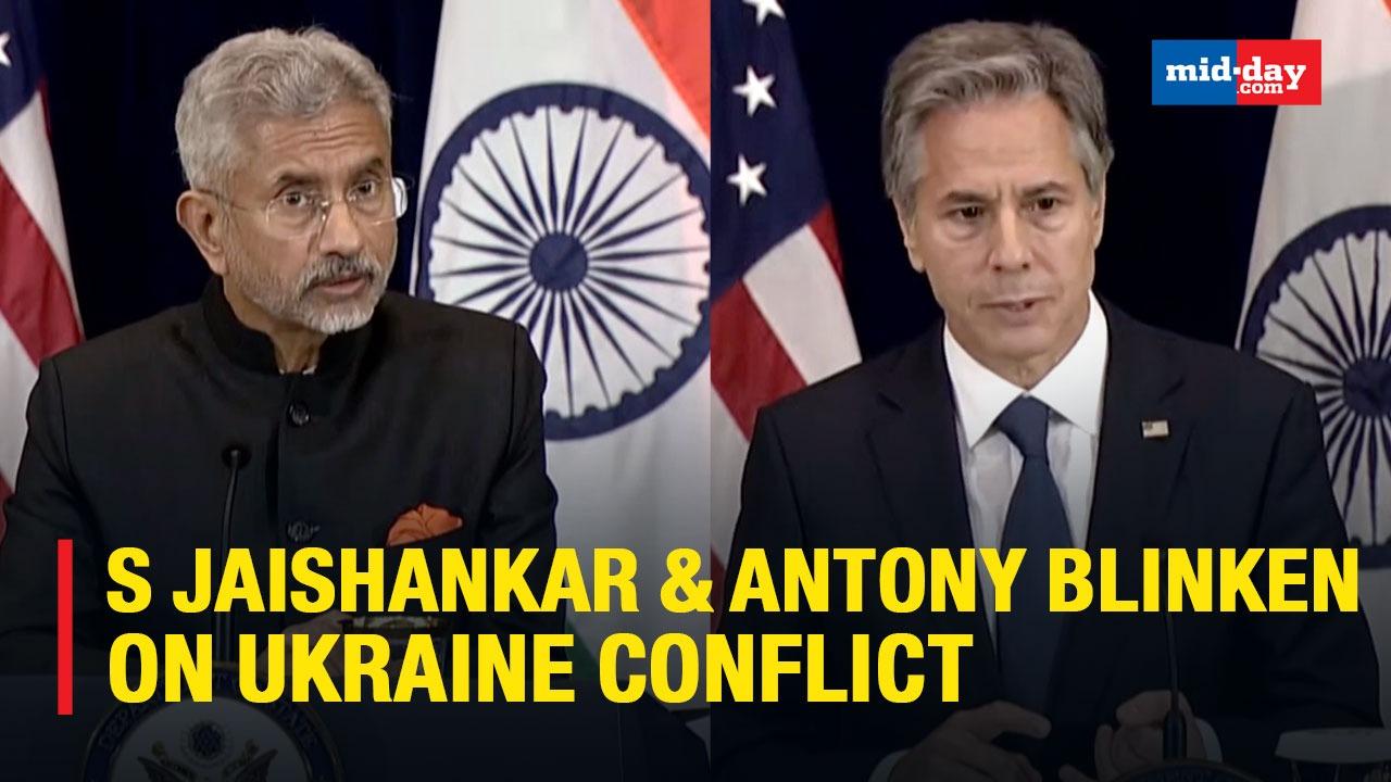 Antony Blinken & S Jaishankar On Ukraine conflict, Taiwan situation and more