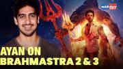 Ayan Mukerji reveals he doesn’t want to take up another 7 years for 'Brahmastra 2'