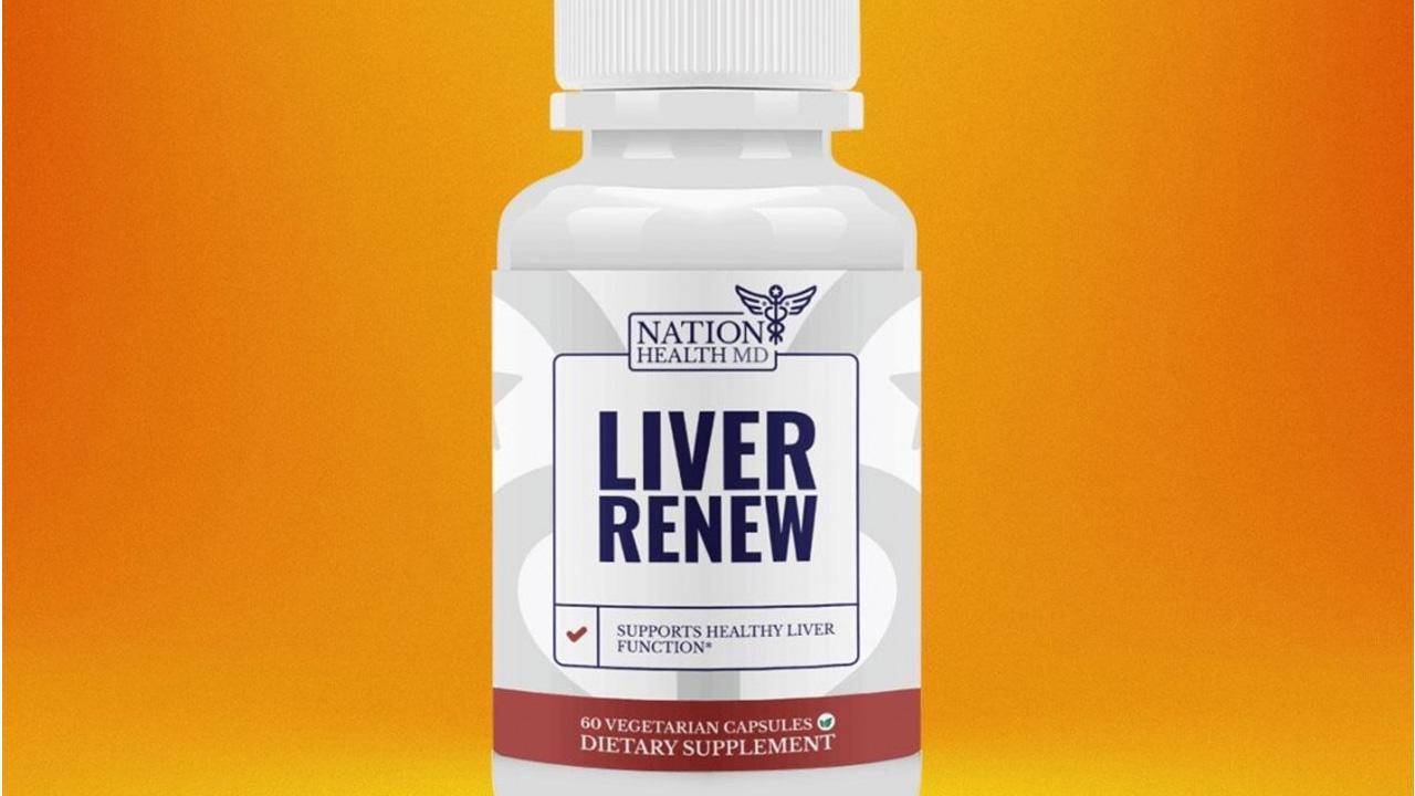 Liver Renew Review Does Nation Health MD Liver Renew Work? Urgent