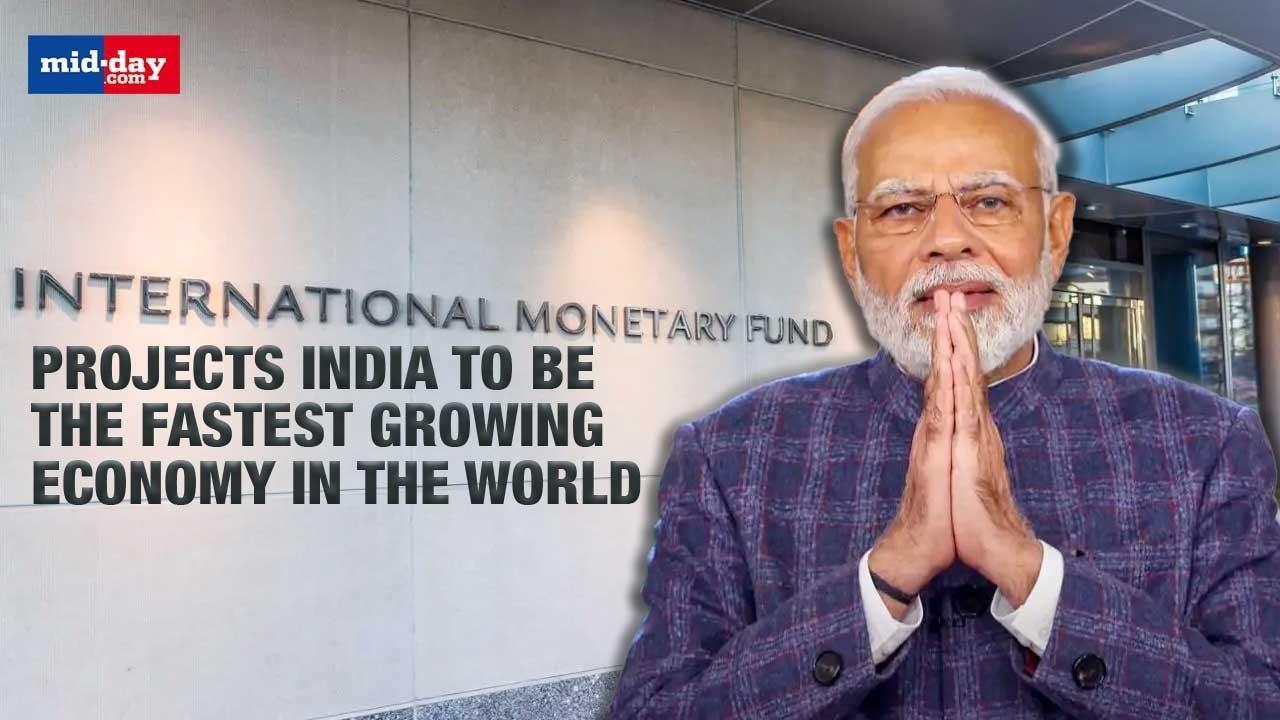 IMF Projects India To Be The Fastest Growing Economy In The World